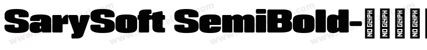 SarySoft SemiBold字体转换